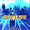 Club Life Riddim mix Dj iLL-Wiz