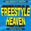 Tony Monaco's Original Freestyle Heaven Vol. 1: Freestyle 4-Ever