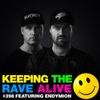 Keeping The Rave Alive Episode 398 feat. Endymion