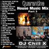 Quarantine House Music Mix 3 - Social Injustice Mix