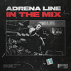 Adrena Line - In The Mix: May 2020