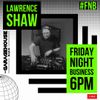 Lawrence Shaw - FNB NYE SPECIAL - LIVE on GHR - 31/12/21