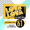 LOVA LOVA 9JA PARTY MIX SEPTEMBER 2018 VOL 61 MIXED BY DJ CHOPLIFE