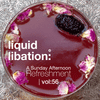Liquid Libation - A Sunday Afternoon Refreshment | vol 56