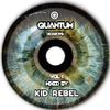 Kid Rebel - Quantum Mixtape Vol 1