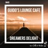 Guido's Lounge Cafe Broadcast 0443 Dreamers Delight (20200828)