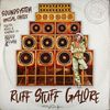 Blood and Fyah Sound - Ruff Tuff Galore - Sound System Choice