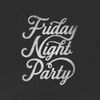 Friday Night Party Mix (2k2k-05-08)