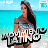 Movimiento Latino #165 - DJ ROC (Reggaeton Party MIx)