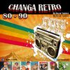 Changa retro mix - Dj Oscar Natera