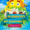 THE SPINDOCTOR'S SIP SESSIONS - SEASON 2 OPENER (APRIL 18, 2021)