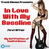 In Love With My Bassline - First Affair (Classic Soulful House)