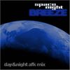 Space night BREEZE-01 (day mix) by AFK
