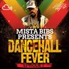 Mista Bibs - Dancehall Fever Episode 1 (Current Bashment) ( Follow me on Instagram - MistaBibs )