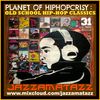 PLANET OF HIP-HOPCRISY 31= Public Enemy, LL Cool J, Cypress Hill, De La Soul, EPMD, Jungle Brothers,