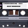 Underground City (Popoli)  Ricky Morrison DJ (tape)
