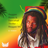 Reggae Roots & Dancehall Thriller - Reggae Mix