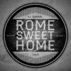 Rome Sweet Home Mixtape Volume 1