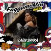 Faggamuffin Mixes: Lady Shaka
