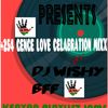 +254 GENGE LOVE CELEBRATION MIXX BY DJ WISHY BFF