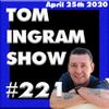 Tom Ingram Show #221 - Recorded Live from Rockabilly Radio April 25th 2020