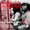 Solénoïde - Dub Translations 34 - Sly and Robbie, Vladislav Delay, The Orb, Jay Glass Dubs...