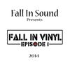 Fall In Vinyl - Episode I