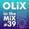 OLiX in the Mix - Home PartyMix martie 2020 part2