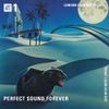 Perfect Sound Forever - 21st August 2019
