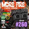 More Fire Radio Show #260 Week of April 24th 2020 with Crossfire from Unity Sound