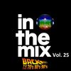 In The Mix Vol. 25 (Back To The 70's 80's 90's)