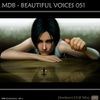 MDB - BEAUTIFUL VOICES 051 (AMBIENT-CHILL MIX)