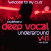 DEEP VOCAL Underground Volume FOURTY ONE - Club Sebasteeno Edition - April 2019