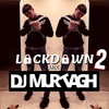 DJMURTAGH - Lockdown Mix Vol. 2