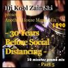 DJ Kool Zain Ski - 30 Years Before Social Distancing - House Music from 1990 - mix 5