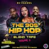 THE 90S HIP HOP BLEND TAPE VOL.2 (MODELLING NETWORK) MIXED BY DJ FAZZEL