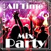 Party All The Time Mix
