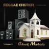 Reggae Gospel Vol 8 (Reggae Church) - Chuck Melody