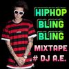 HipHop Bling Bling  MixTape # DJ A.E.