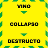 VINO COLLAPSO DESTRUCTO - Lockdown Edition May 2020