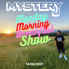 Monday Morning Breakfast Show 20 - @DJMYSTERYJ Radio