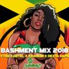 BASHMENT MIX 2018 (BASHMENT/DANCEHALL) VYBZ KARTEL/KRANIUM/DEXTA DAPS/ & MANY MORE