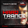 The Sixth Sense presents: The History & Future Of Hard Trance 001