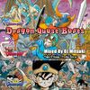 Dragon Quest Beats (I,II,III Megamix)  (ドラゴンクエストMix) Mixed By DJ Mitsuki