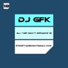 Dj GFK - All Time Party Megamix 18 (2020)