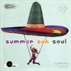Summer • Sun • Soul