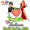 THE THOTIANA BUST DOWN MIX