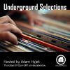 Underground Selections: Volume XI [6/11/15]
