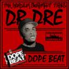 Dr Dre - Dope Beat (Tha Roadium Swapmeet Tapes)