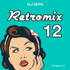 DJ GIAN - RETRO MIX VOL 12 (CLASICOS DEL REGGAETON)
